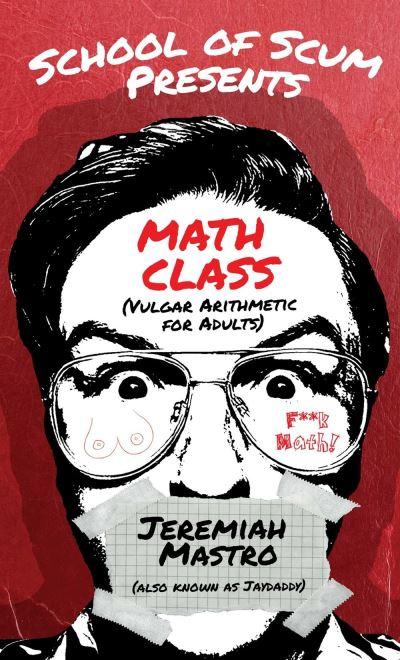School of Scum Presents: Math Class