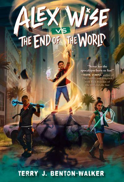 Alex Wise Vs. the End of the World