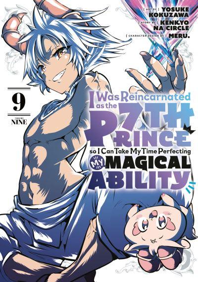I Was Reincarnated As the 7th Prince So I Can Take My Time Perfecting My Magical Ability 9