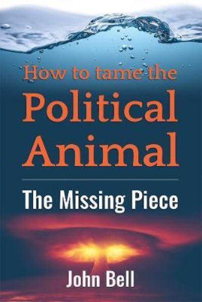 How To Tame the Political Animal
