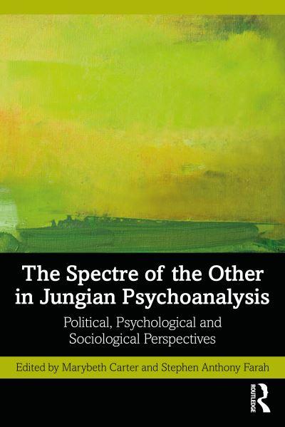 The Spectre of the Other in Jungian Psychoanalysis
