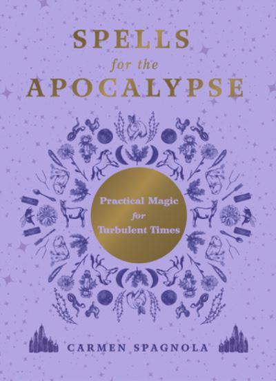 Spells For the Apocalypse