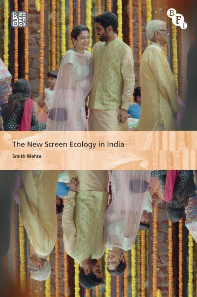 The New Screen Ecology in India