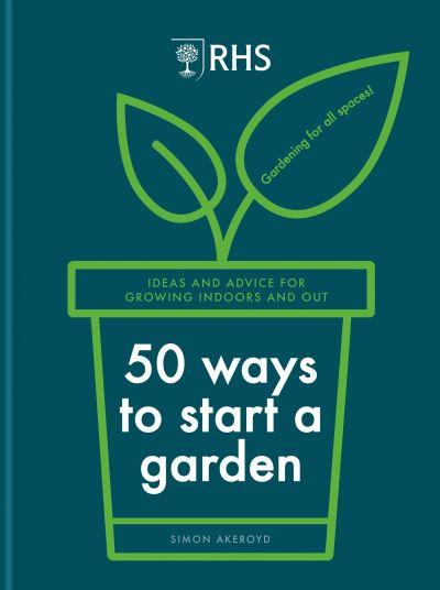 50 Ways To Start a Garden