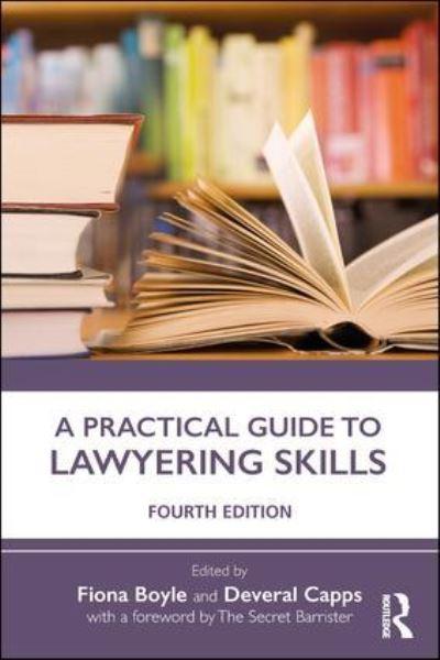 A Practical Guide To Lawyering Skills