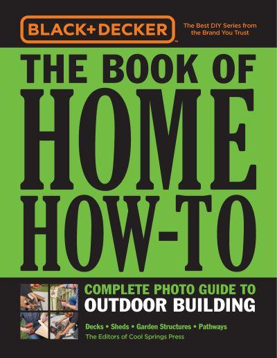 Black + Decker the Book of Home How-To