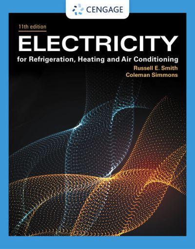 Electricity For Refrigeration, Heating, and Air Conditioning