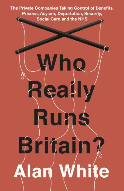 Who Really Runs Britain?