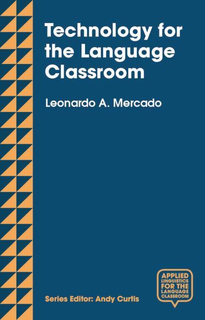 Technology For the Language Classroom