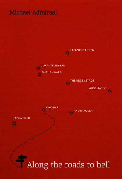 Along the Roads To Hell