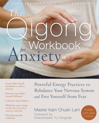 The Qigong Workbook For Anxiety