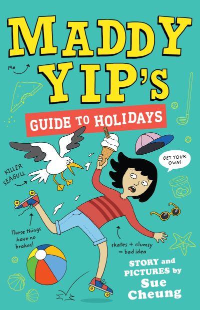Maddy Yip's Guide To Holidays