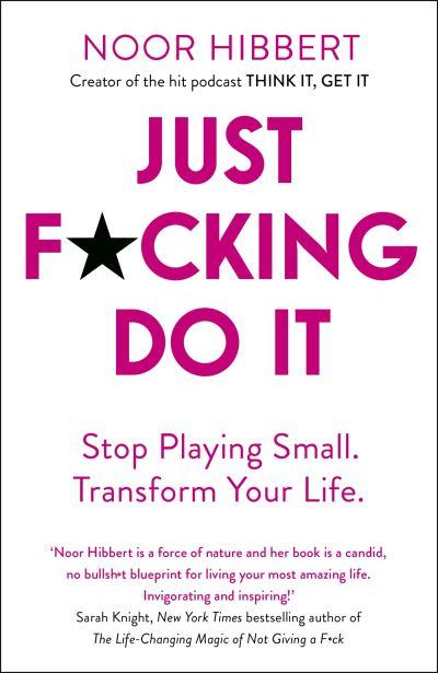 Just F*Cking Do it
