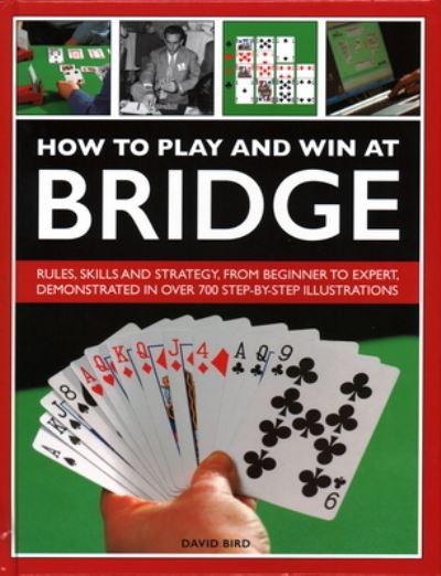 How To Play and Win At Bridge