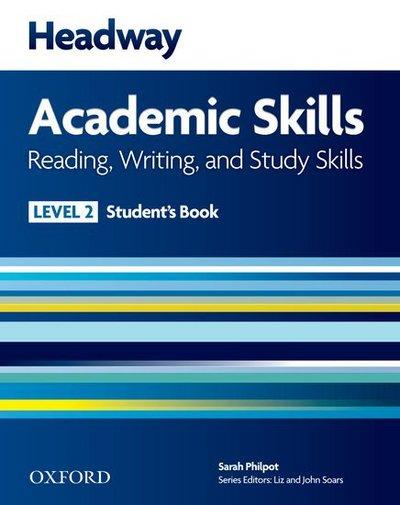Headway Academic Skills. Reading, Writing, and Study Skills,