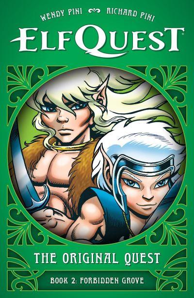 Elfquest, the Original Quest. Book 2 Forbidden Grove