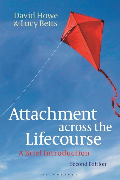 Attachment Across the Lifecourse