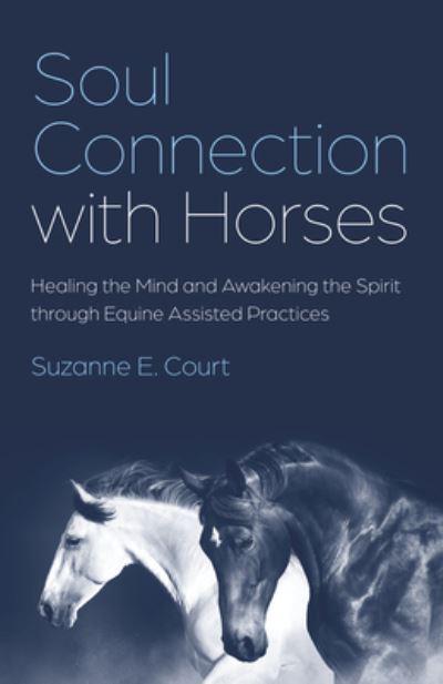 Soul Connection With Horses