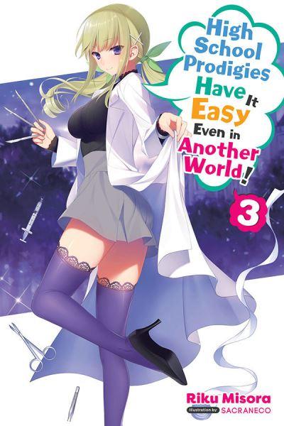 High School Prodigies Have it Easy Even in Another World!. 3