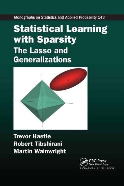 Statistical Learning With Sparsity