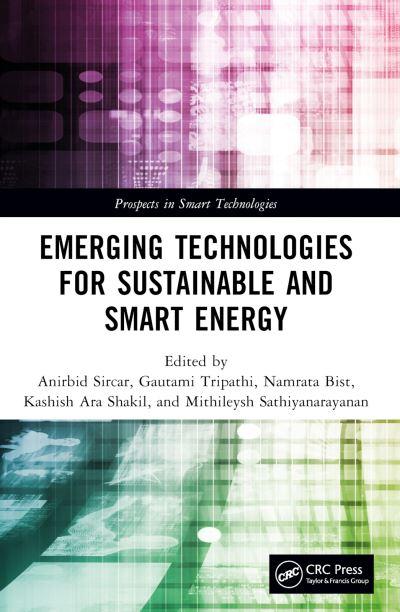 Emerging Technologies For Sustainable and Smart Energy