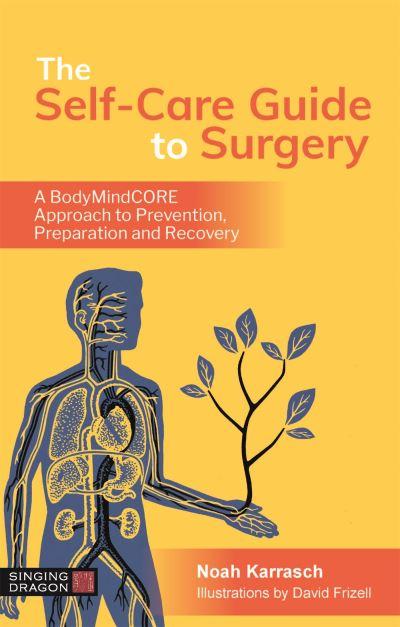 The Self-Care Guide To Surgery