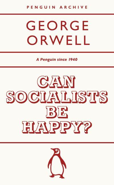 Can Socialists Be Happy?