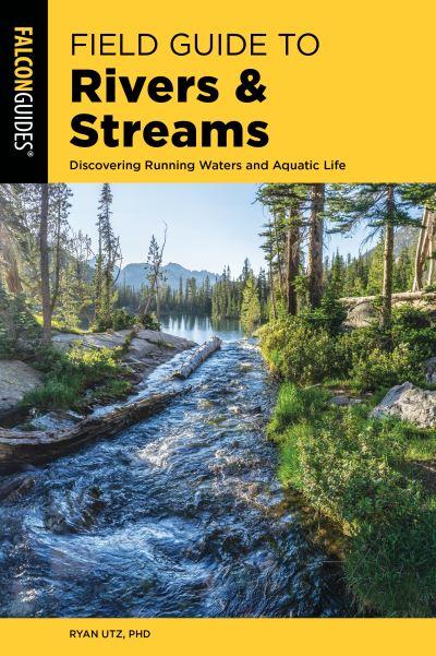 Field Guide To Rivers & Streams