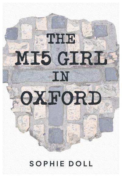 The MI5 Girl in Oxford