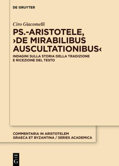 Ps.-Aristotele, ›De Mirabilibus Auscultationibus‹