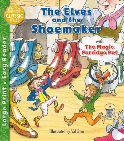 Elves And The Shoemaker & The Magic Porridge Pot P/B
