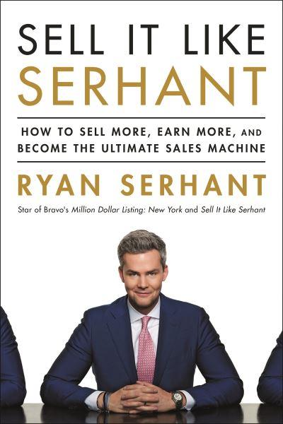 Sell it Like Serhant