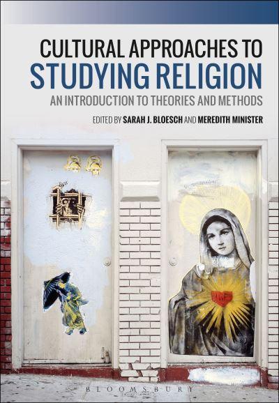 Cultural Approaches To Studying Religion