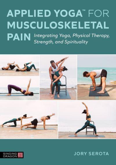 Applied Yoga For Musculoskeletal Pain