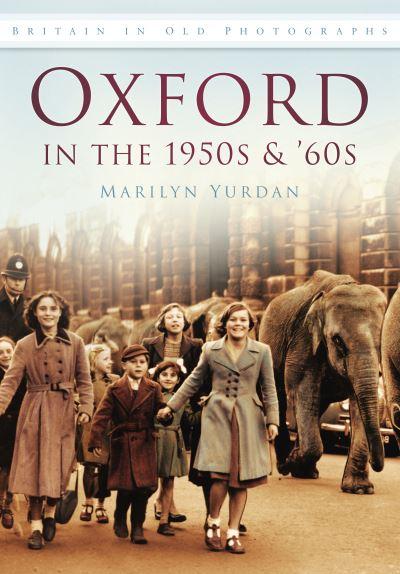 Oxford in the 1950s & '60s