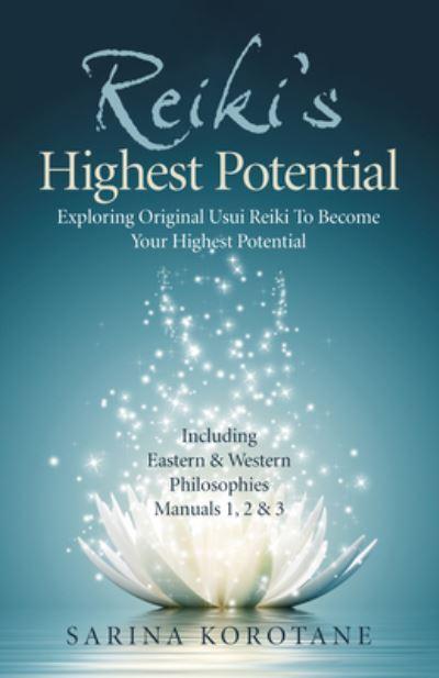 Reiki's Highest Potential