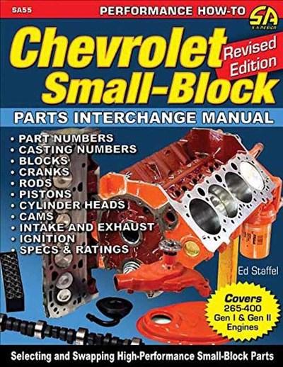 Chevrolet Small-Block Parts Interchange Manual