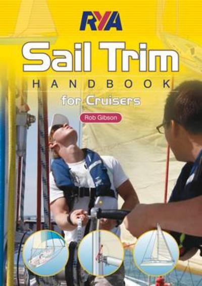 RYA Sail Trim Handbook - For Cruisers