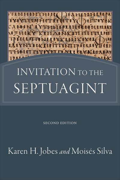 Invitation To the Septuagint