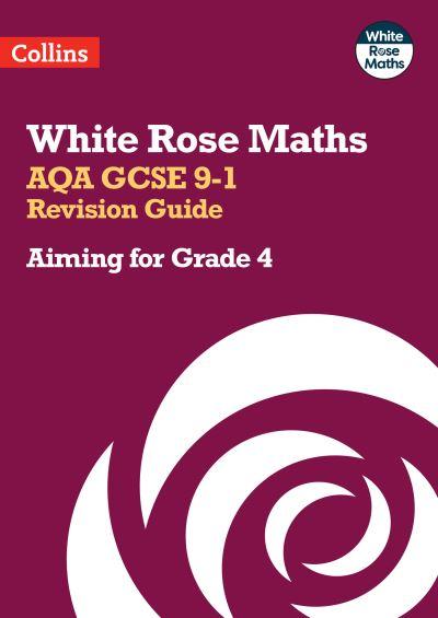 AQA GCSE 9-1. Aiming For a Grade 4 Revision Guide