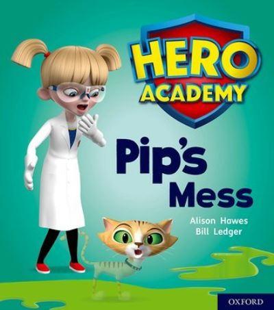 Pip's Mess