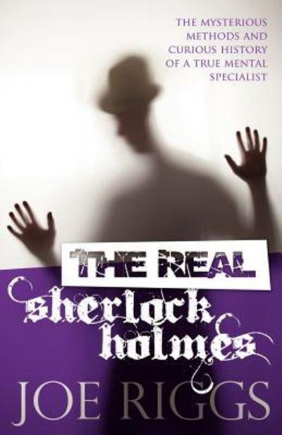 The Real Sherlock Holmes