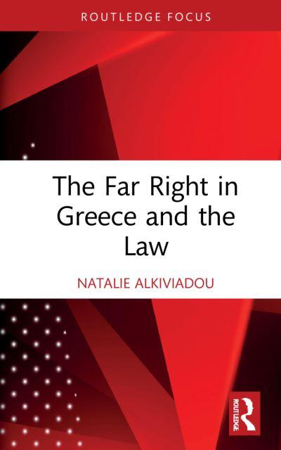 The Far-Right in Greece and the Law