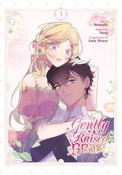 My Gently Raised Beast. Vol. 3