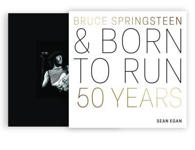 Bruce Springsteen and Born To Run