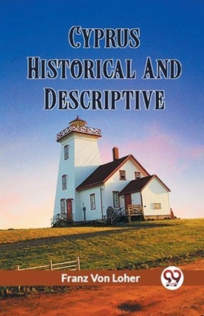 Cyprus Historical And Descriptive