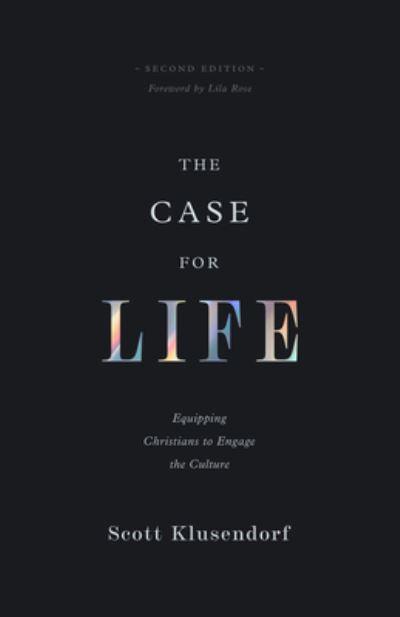 The Case For Life