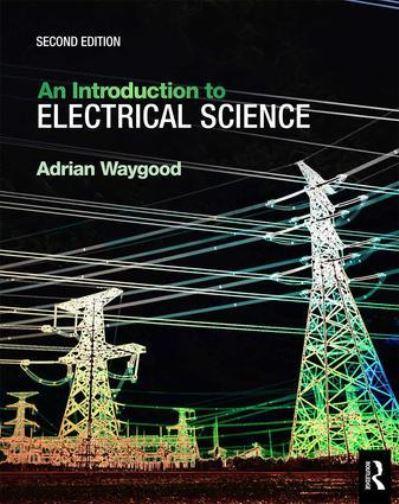 An Introduction To Electrical Science