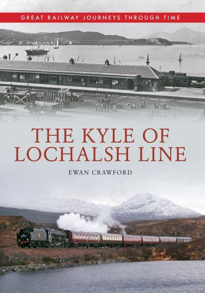 The Kyle of Lochalsh Line