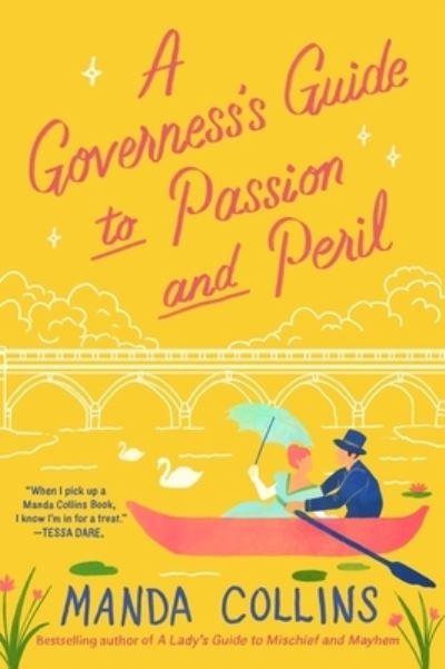 A Governess's Guide To Passion and Peril